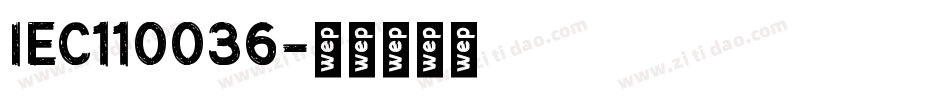 IEC110036字体转换