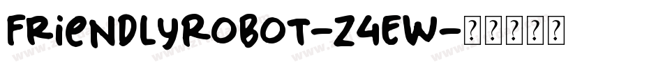 FriendlyRobot-z4Ew字体转换