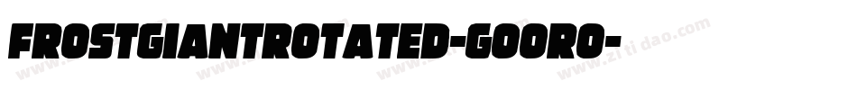 FrostGiantRotated-GOOrO字体转换