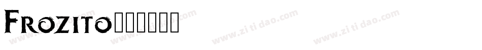 Frozito字体转换