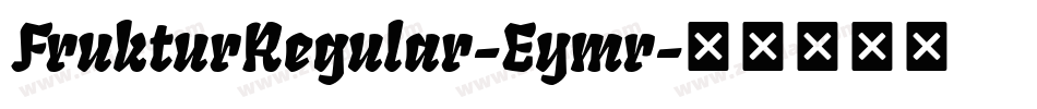 FrukturRegular-Eymr字体转换