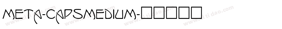 Meta-CapsMedium字体转换
