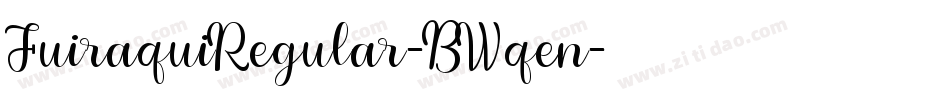 FuiraquiRegular-BWqen字体转换