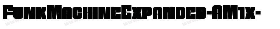 FunkMachineExpanded-AM1x字体转换