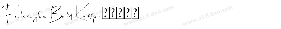 FuturisticBold-Kn9p字体转换