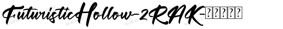 FuturisticHollow-2RAK字体转换