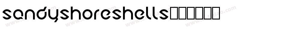SandyShoreShells字体转换