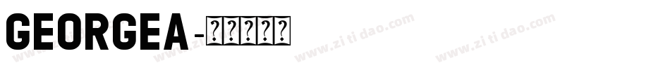GEORGEA字体转换