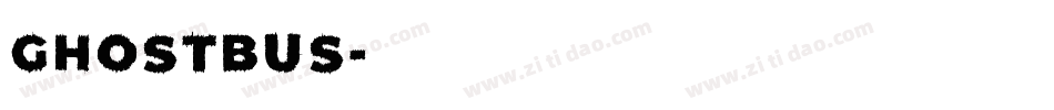 GHOSTBUS字体转换