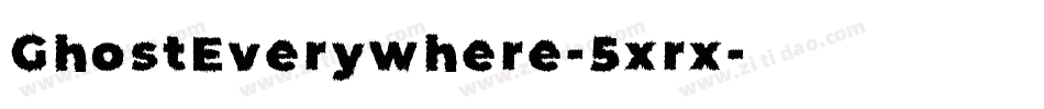 GhostEverywhere-5xrx字体转换