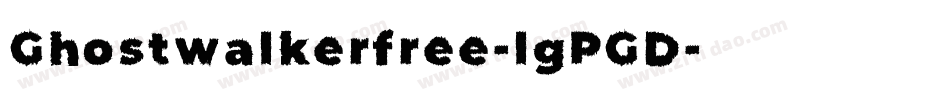Ghostwalkerfree-lgPGD字体转换