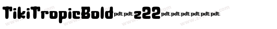 TikiTropicBold-5zZZ字体转换