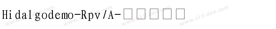 Hidalgodemo-Rpv1A字体转换