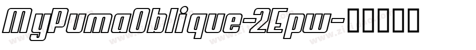 MyPumaOblique-2Epw字体转换