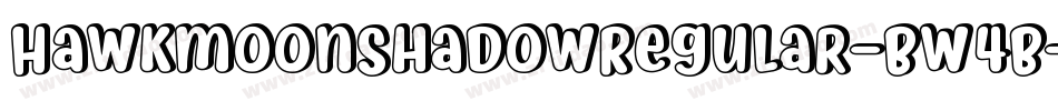 HawkmoonShadowRegular-Bw4B字体转换