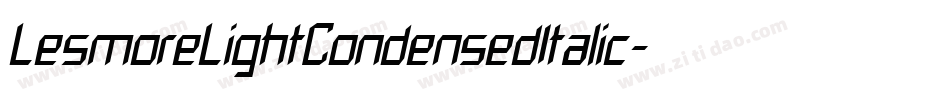 LesmoreLightCondensedItalic字体转换