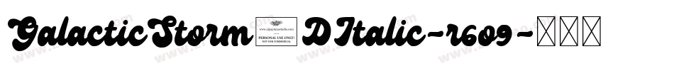 GalacticStorm3DItalic-r6o9字体转换