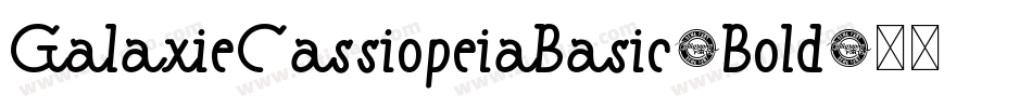 GalaxieCassiopeiaBasic-Bold字体转换