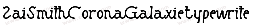 ZaiSmithCoronaGalaxieTypewriter-w1oXP字体转换