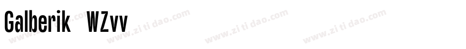 Galberik-WZvv字体转换