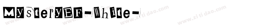 MysteryEF-White字体转换