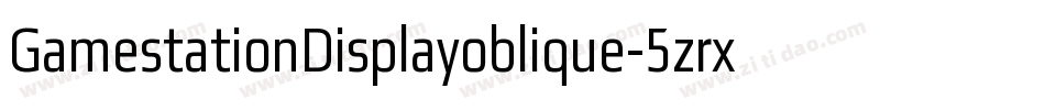 GamestationDisplayoblique-5zrx字体转换