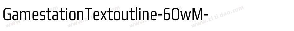 GamestationTextoutline-6OwM字体转换