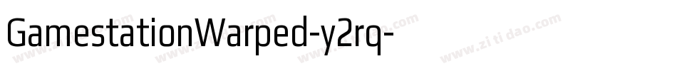 GamestationWarped-y2rq字体转换