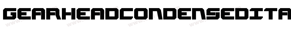 GearheadCondensedItalic-eBWO字体转换