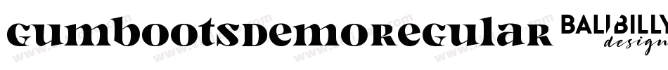 GumbootsDemoRegular-9Y602字体转换