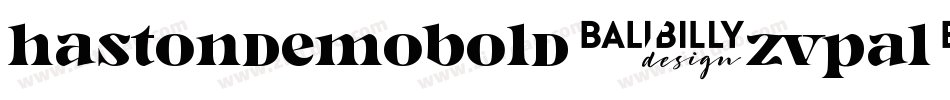 HastonDemoBold-ZVpal字体转换