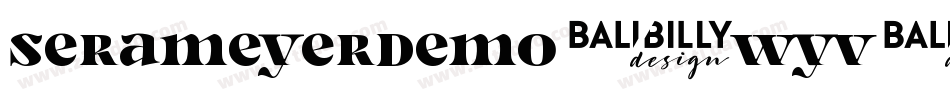 SerameyerDemo-WyV6z字体转换