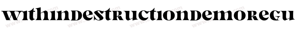 WithinDestructionDemoRegular-zWw1字体转换