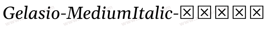 Gelasio-MediumItalic字体转换