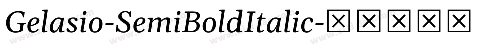 Gelasio-SemiBoldItalic字体转换