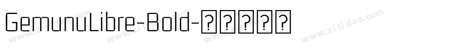 GemunuLibre-Bold字体转换