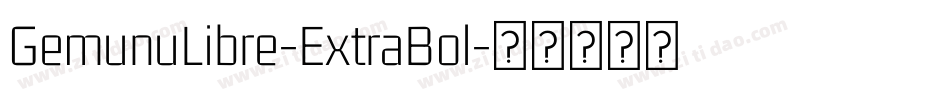 GemunuLibre-ExtraBol字体转换