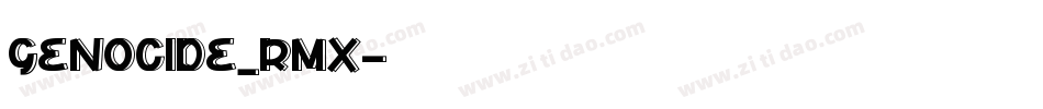 GENOCIDE_RMX字体转换