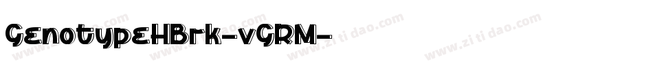 GenotypeHBrk-vGRM字体转换