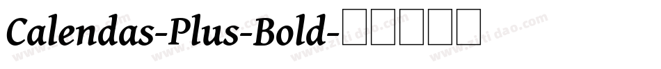 Calendas-Plus-Bold字体转换