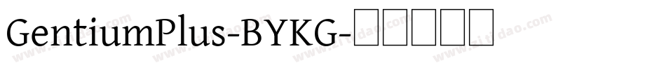 GentiumPlus-BYKG字体转换