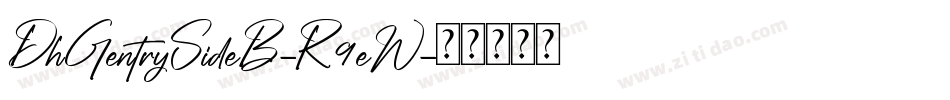 DhGentrySideB-R9eW字体转换