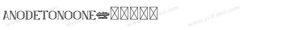 ANODETONOONE字体转换