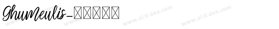 Ghumeulis字体转换