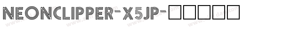 Neonclipper-X5JP字体转换