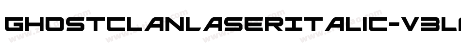 GhostClanLaserItalic-V3l0字体转换