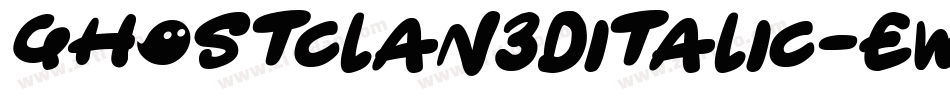 GhostClan3DItalic-EwK4字体转换