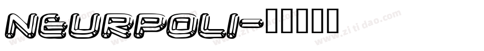 NEURPOLI字体转换