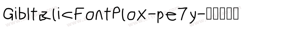 GibItalicFontPlox-pe7y字体转换