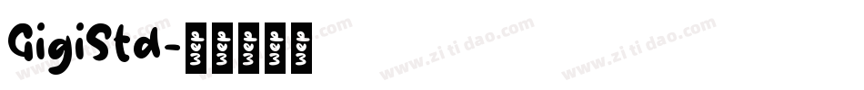 GigiStd字体转换